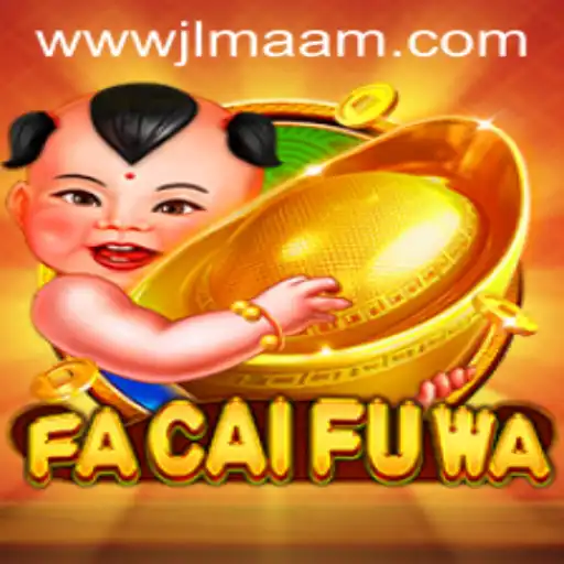 FaCaiFuWa: Exploring the Thrilling World of the Game