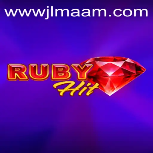 Dive into the Thrilling World of RubyHit and Discover the Strategies with JLmaam.com